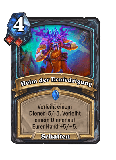 Helm der Erniedrigung