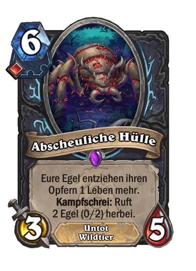 Abscheuliche Hülle