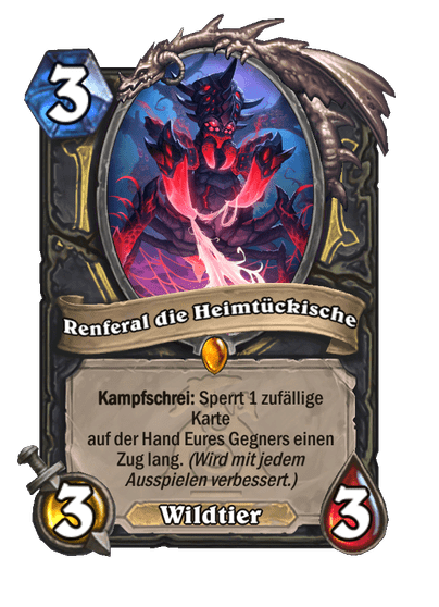 Renferal die Heimtückische