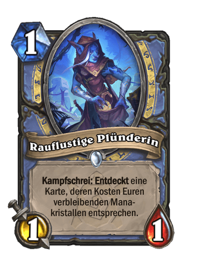 Rauflustige Plünderin