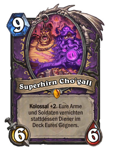 Superhirn Cho’gall