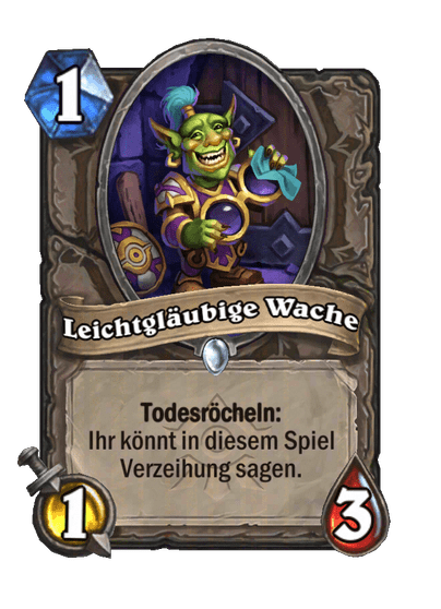 Leichtgläubige Wache