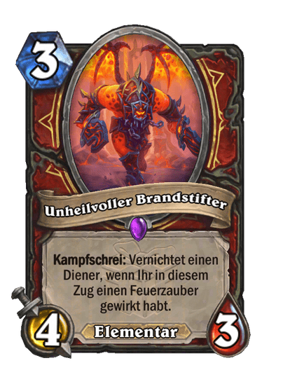 Unheilvoller Brandstifter