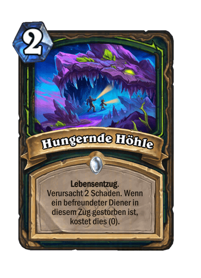 Hungernde Höhle