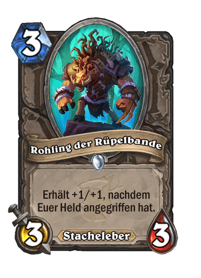Rohling der Rüpelbande