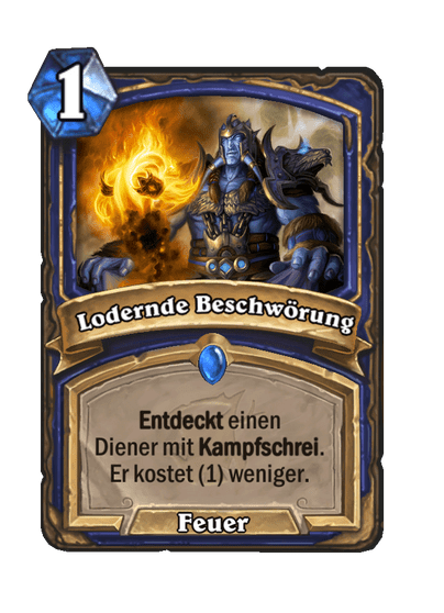 Lodernde Beschwörung