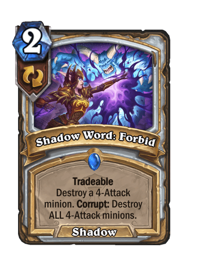 Shadow Word: Forbid
