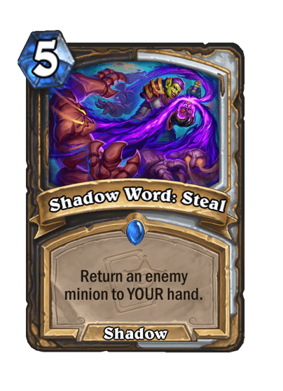 Shadow Word: Steal