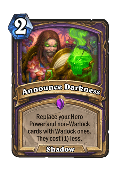 Announce Darkness