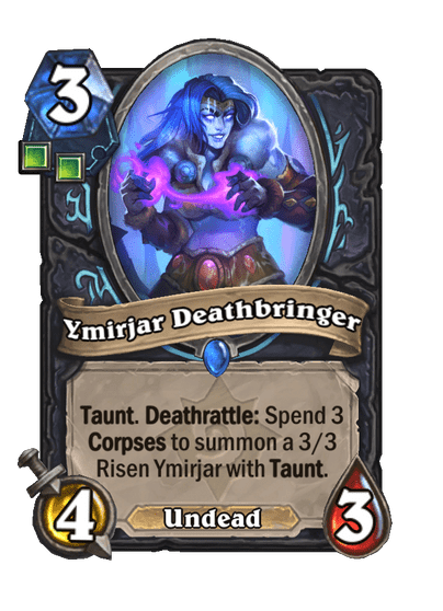 Ymirjar Deathbringer (Legacy)