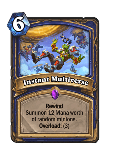 Instant Multiverse