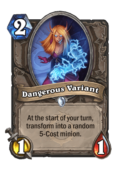 Dangerous Variant