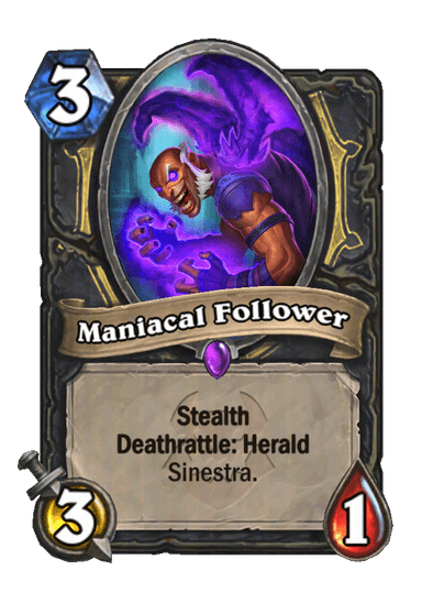 Maniacal Follower