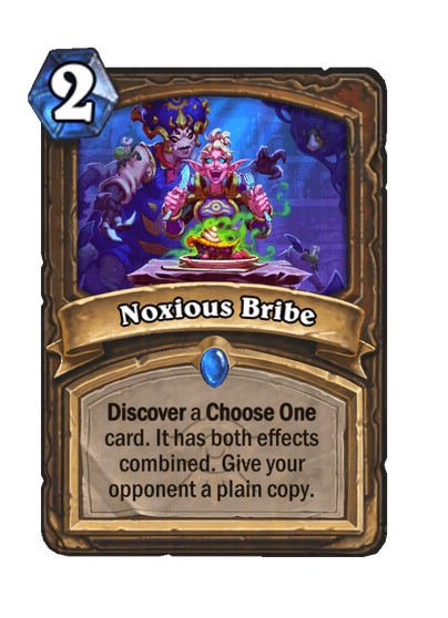 Noxious Bribe