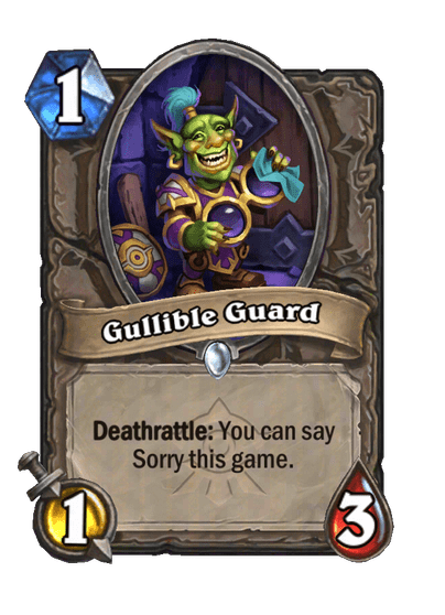 Gullible Guard
