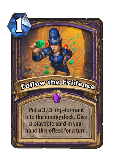 Follow the Evidence