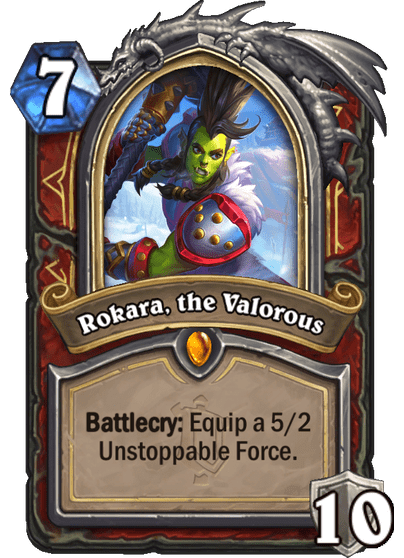 Rokara, the Valorous