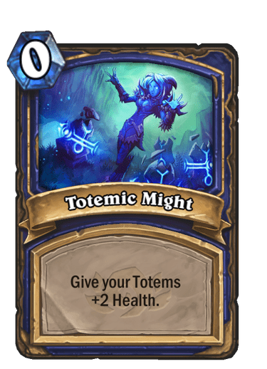 Totemic Might (Classic)
