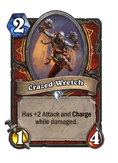 Crazed Wretch