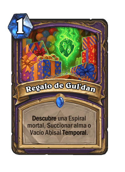 Regalo de Gul'dan (Antiguo)