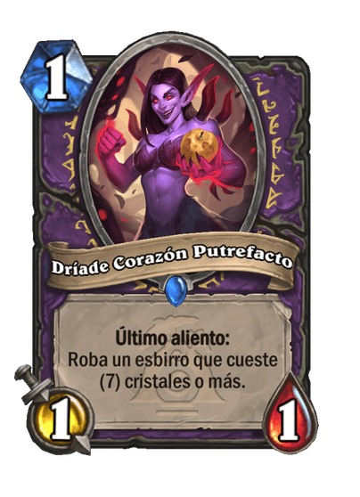 Dríade Corazón Putrefacto