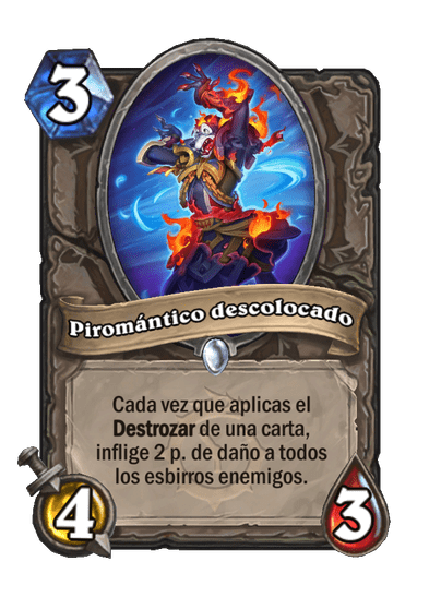 Piromántico descolocado