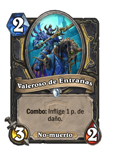 Valeroso de Entrañas