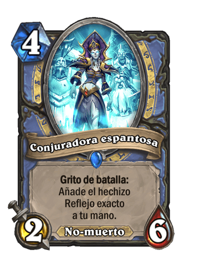 Conjuradora espantosa