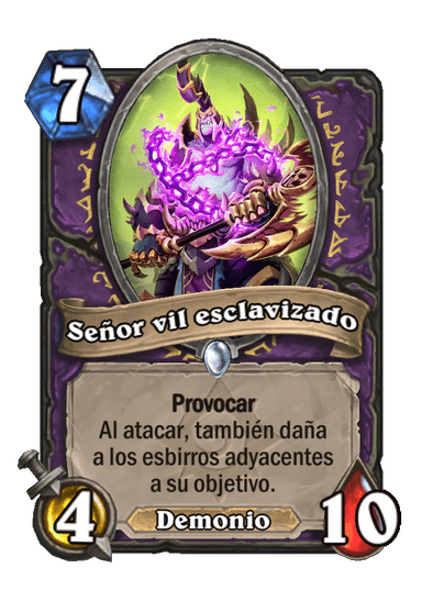 Señor vil esclavizado (Antiguo)