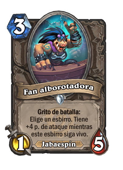 Fan alborotadora