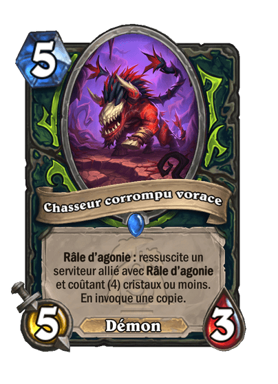 Chasseur corrompu vorace