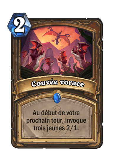 Couvée vorace