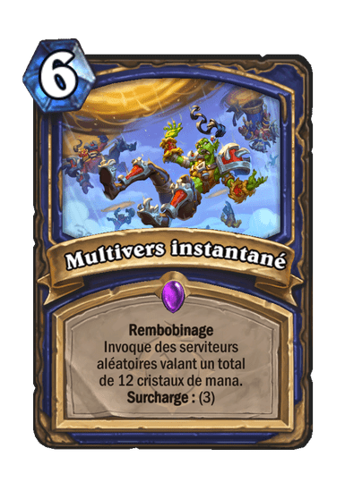 Multivers instantané