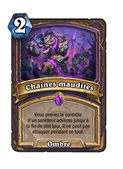Chaînes maudites