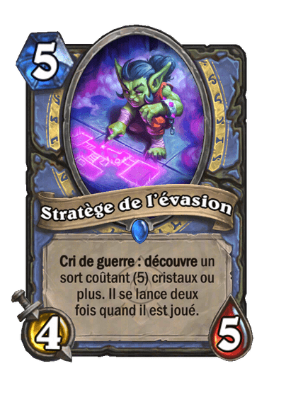 Stratège de l’évasion