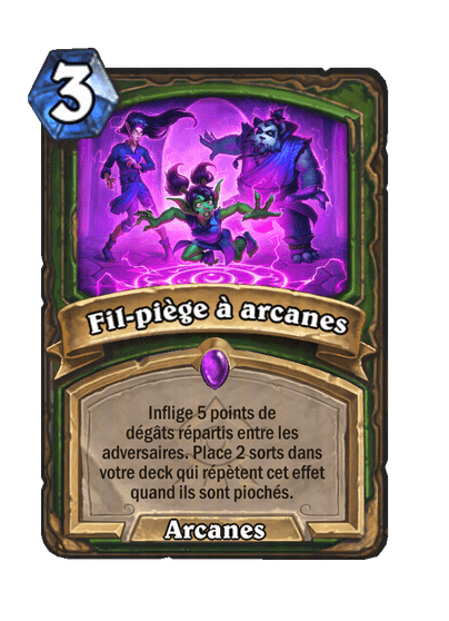 Fil-piège à arcanes