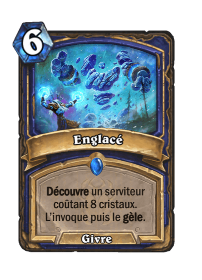 Englacé (Fondamental)