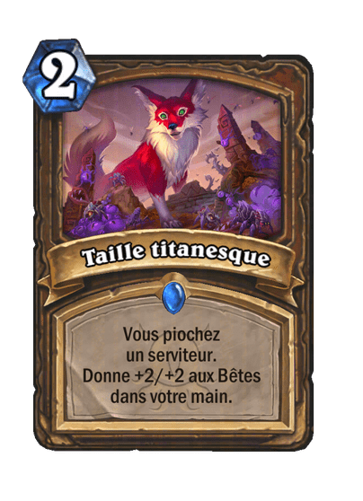 Taille titanesque