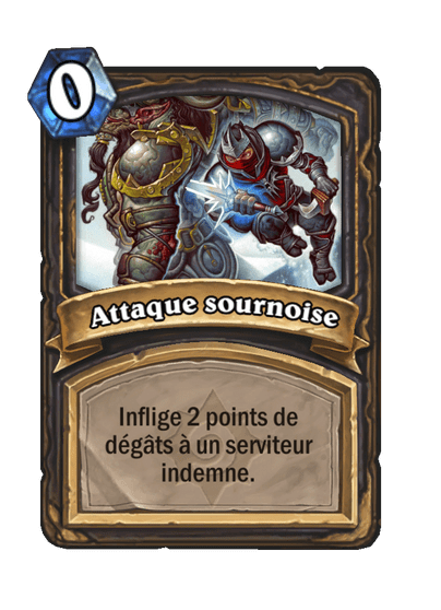Attaque sournoise (Héritage)