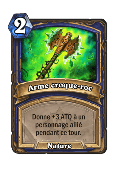 Arme croque-roc (Héritage)