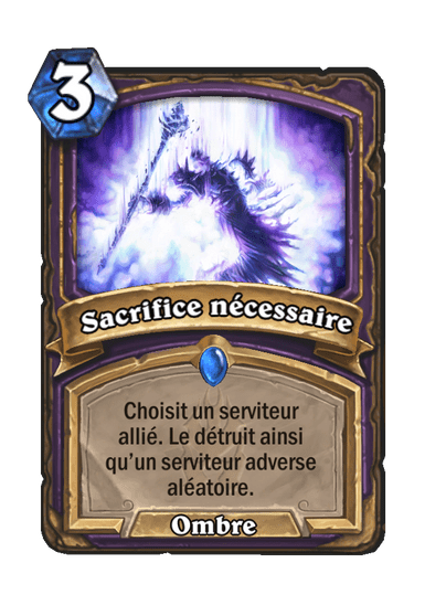 Sacrifice nécessaire