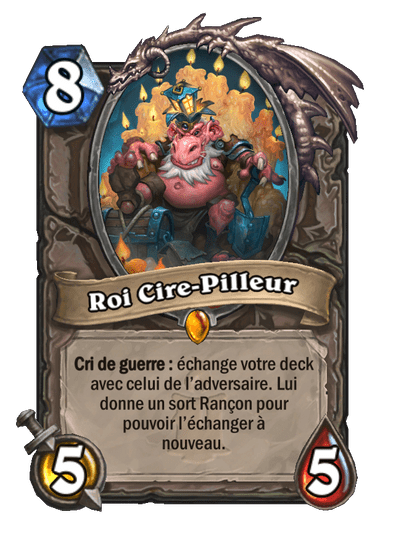 Roi Cire-Pilleur