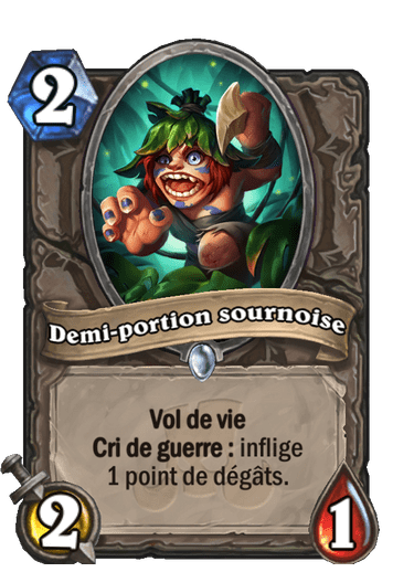 Demi-portion sournoise