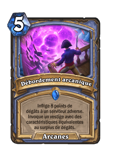 Débordement arcanique
