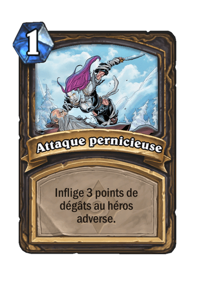 Attaque pernicieuse (Héritage)