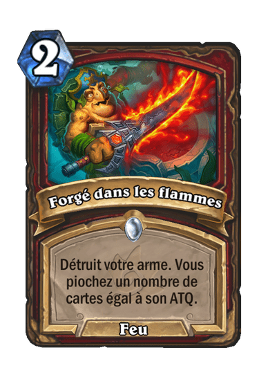 Forgé dans les flammes