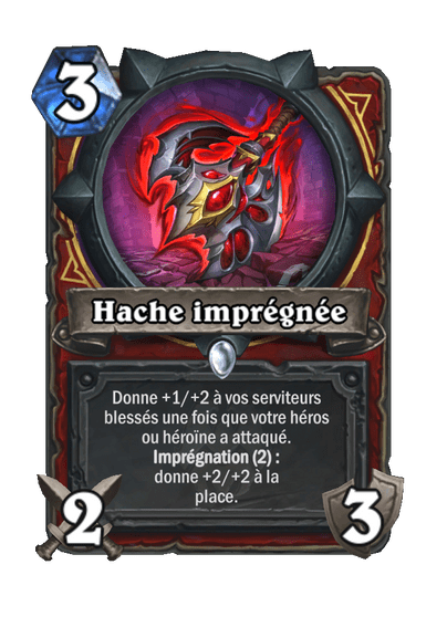 Hache imprégnée