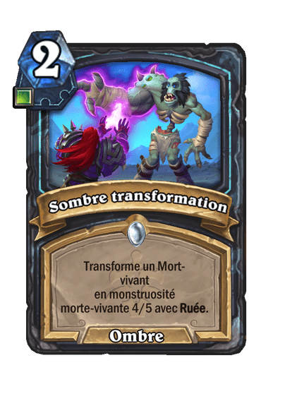 Sombre transformation
