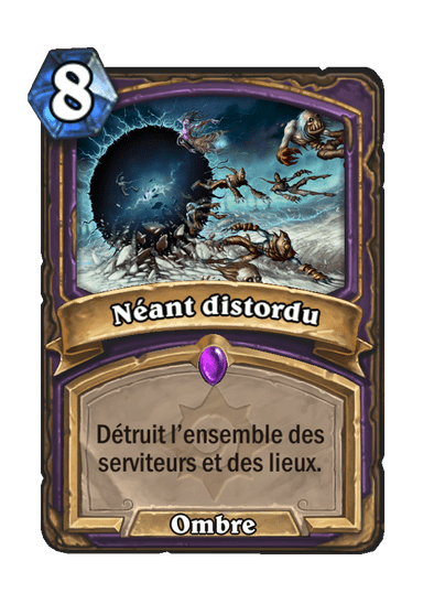 Néant distordu (Héritage)
