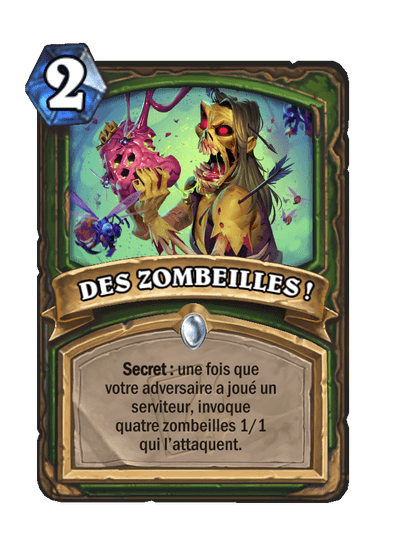 DES ZOMBEILLES !